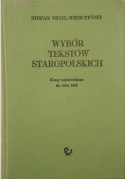 Wybór tekstów staropolskich