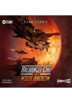 Archangel One T.2 Wzlot Aniołów audiobook