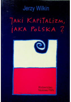 Jaki kapitalizm jaka Polska