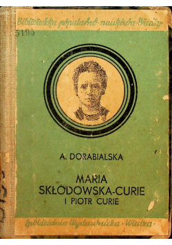 Maria Skłodowska - Curie i Piotr Curie 1948 r.