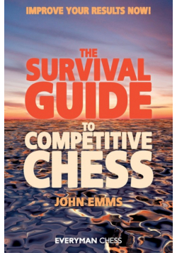 The Survival Guide to Competitive Chess