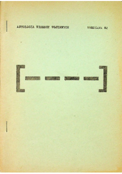 Antologia wierszy wojennych II obieg