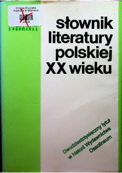 Słownik literatury Polskiej XX wieku