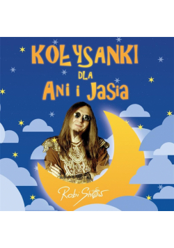 Kołysanki dla Ani i Jasia CD