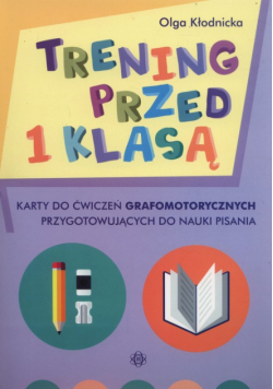 Trening przed 1 klasą