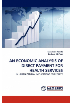 An Economic Analysis Of Direct Payment For Health Services