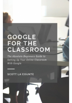 Google for the Classroom
