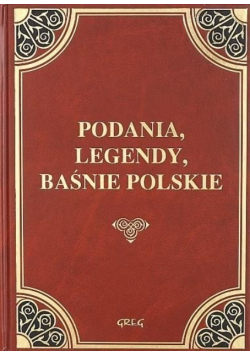 Podania legendy baśnie polskie