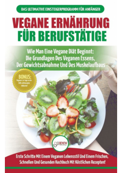 Vegane Ernährung Für Berufstätige