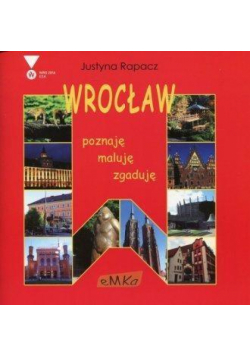 Wrocław. Poznaję, maluję, zgaduję