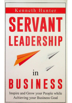 Servant Leadership in Business