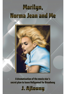 Marilyn, Norma Jean and Me