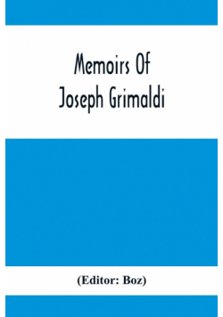 Memoirs Of Joseph Grimaldi