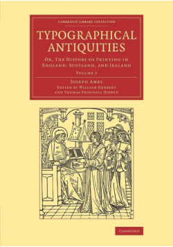 Typographical Antiquities - Volume 2