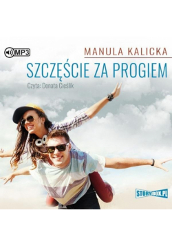 Szczęście za progiem audiobook