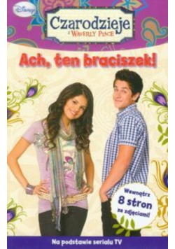 Czarodzieje z Waverly Place Ach ten braciszek