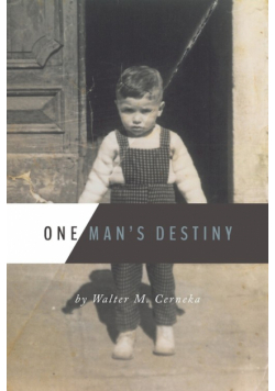 One Man's Destiny