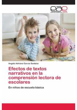 Efectos de textos narrativos en la comprensión lectora de escolares