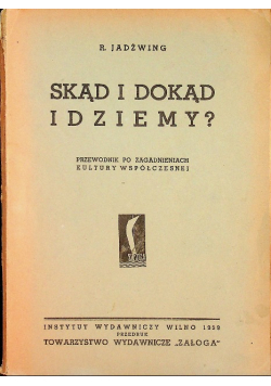 Skąd i dokąd idziemy 1939 r.