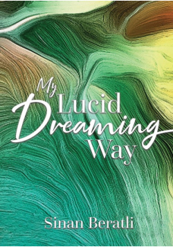 My Lucid Dreaming Way