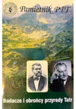 Pamiętnik ptt badacze i obrońcy przyrody  Tatr