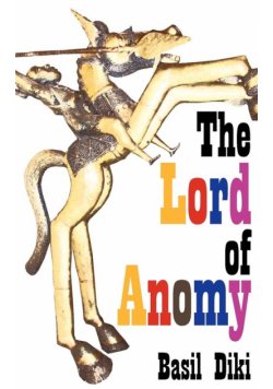The Lord of Anomy