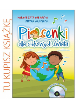Piosenki dla ciekawych świata. Książka