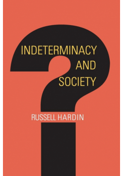 Indeterminacy and Society