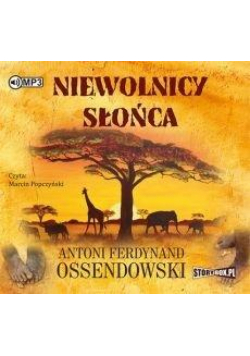 Niewolnicy słońca audiobook