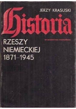 Historia Rzeszy Niemieckiej 1871 do 1945