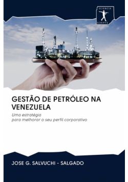 Gestão De Petróleo Na Venezuela