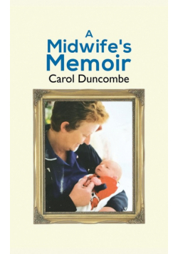 A Midwife's Memoir
