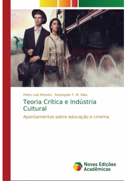 Teoria Crítica e Indústria Cultural