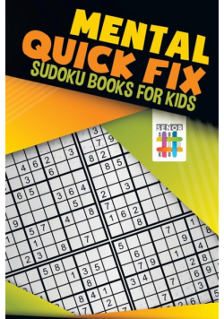 Mental Quick Fix | Sudoku Books for Kids