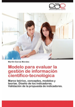 Modelo para evaluar la gestión de información científico-tecnológica
