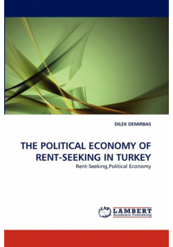 The Political Economy Of Rent-Seeking In Turkey