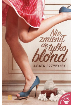 Nie zmienił się tylko blond