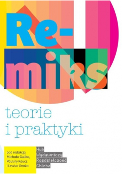 Remiks teorie i praktyki