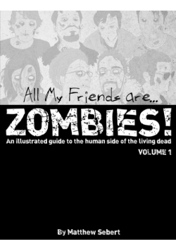 All My Friends are Zombies!
