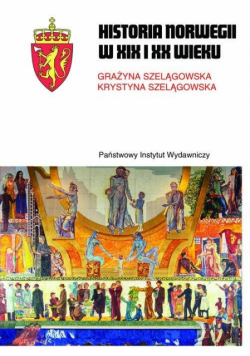 Historia Norwegii XIX i XX wieku