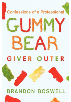 Confessions of a Professional Gummy Bear Giver Outer