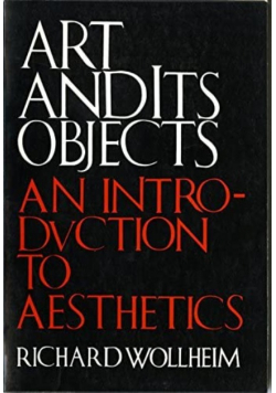 Art and Its Objects: An Introduction to Aesthetics