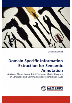 Domain Specific Information Extraction for Semantic Annotation