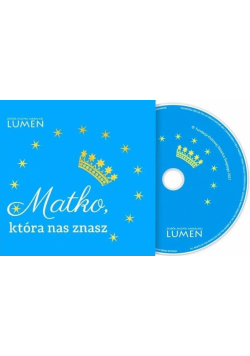 Matko, która nas znasz - pieśni maryjne..