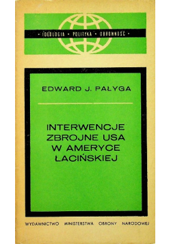 Interwencje zbrojne USA w Ameryce Łacińskiej