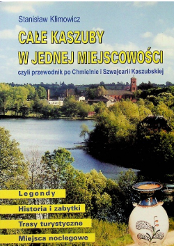 Całe Kaszuby w jednej miejscowości