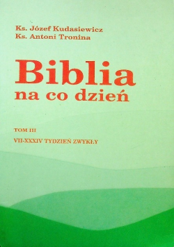 Biblia na co dzień Tom III