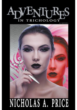 Adventures in Trichology