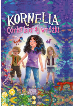 Kornelia Córka białej wróżki