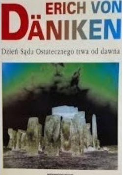 Dzień Sądu Ostatecznego trwa od dawna